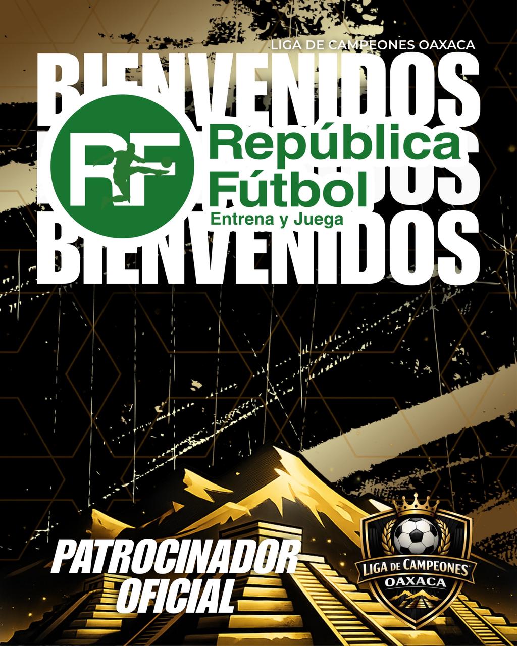República Fútbol, patrocinador oficial de la Liga de Campeones Oaxaca